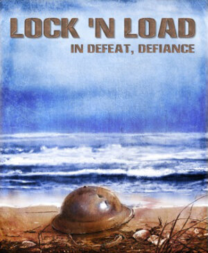 Lock 'n Load: In Defeat, Defiance