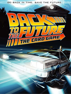 Back to the Future: The Card Game (Looney Labs)