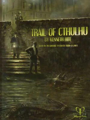 Trail of Cthulhu (Pelgrane Press)