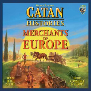 CatanHistoriesMerchantsofEurope