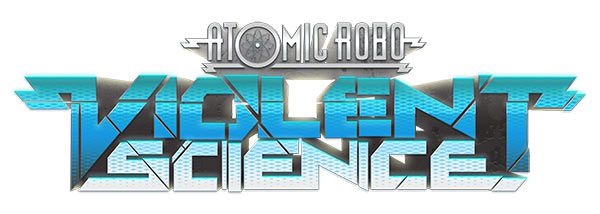 Atomic Robo: Violent Science