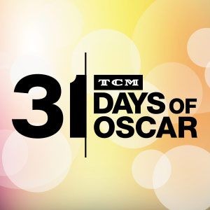 TCM 31 Days of Oscar