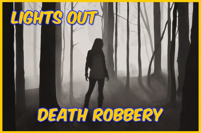 Lights Out: Death Robbery