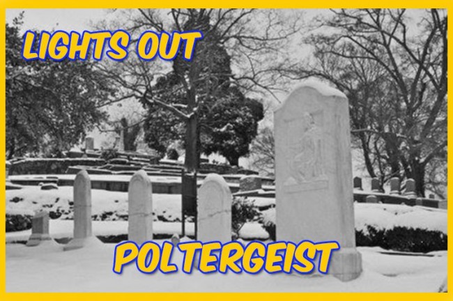 Lights Out: Poltergeist