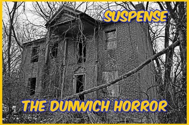 Suspense: The Dunwich Horror