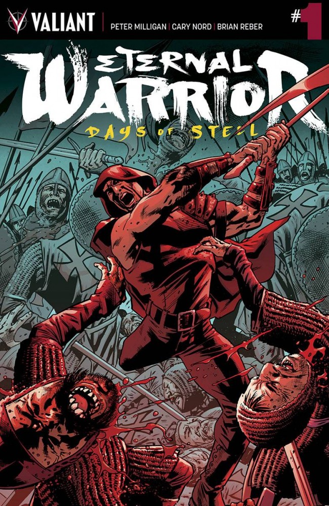 Eternal Warrior: Days of Steel #1 (Valiant Entertainment)