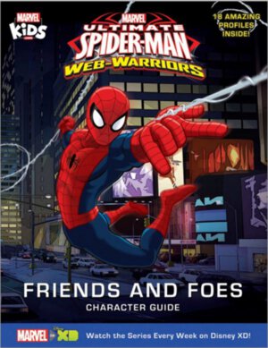 Marvel's Ultimate Spider-Man: Web Warriors Friends and Foes