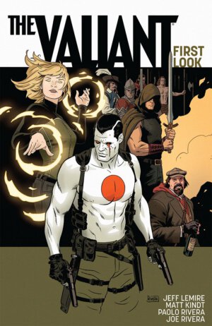 The Valiant: First Look