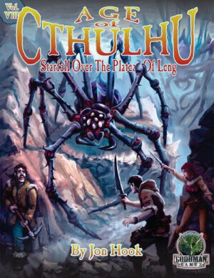 Age of Cthulhu 8: Starfall Over the Plateau of Leng (Goodman Games)