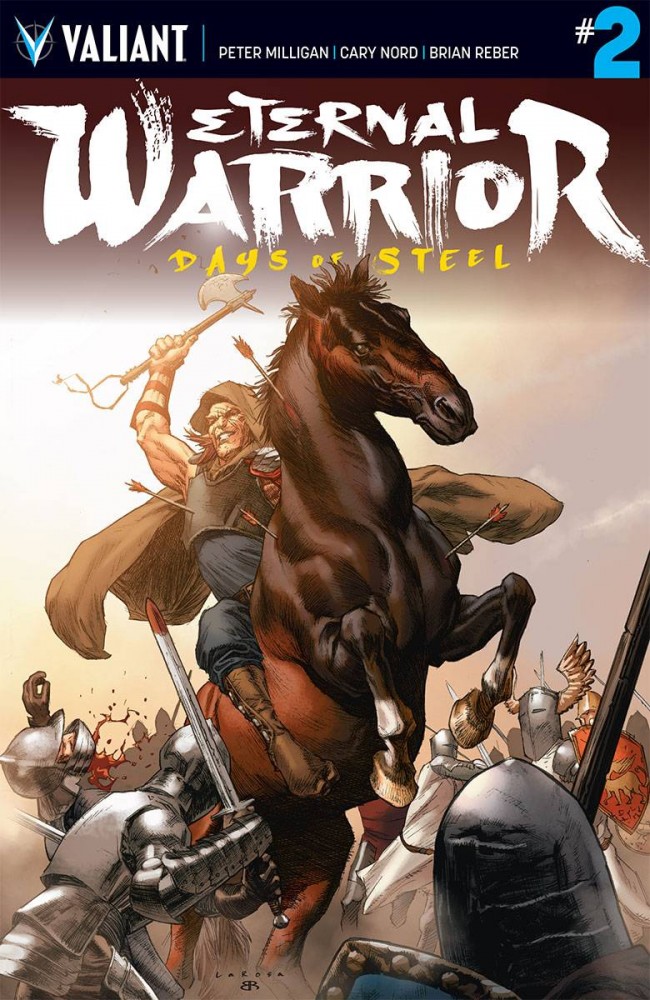 Eternal Warrior: Days of Steel #2 (Valiant Entertainment)