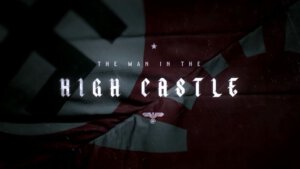 The Man in the High Castle Splash (Amazon Studios)