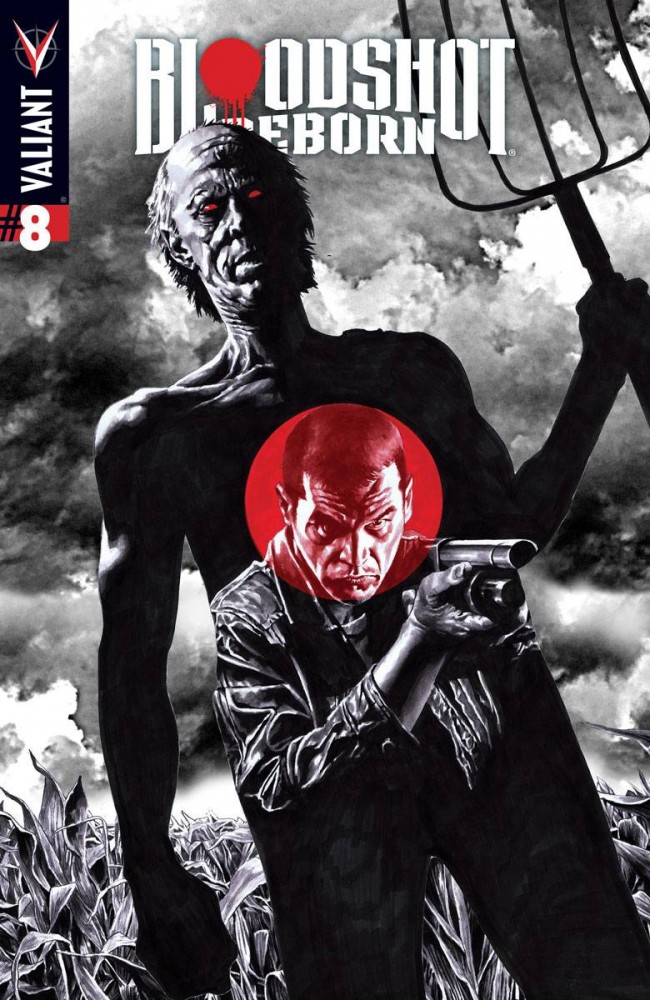 Bloodshot Reborn #8 (Valiant Entertainment)