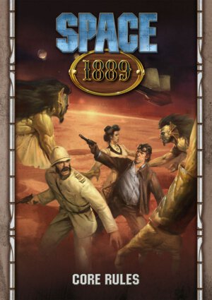 Space 1889 Core Rules (Modiphius Entertainment)