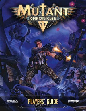 Mutant Chronicles Player's Guide (Modiphius Entertainment)