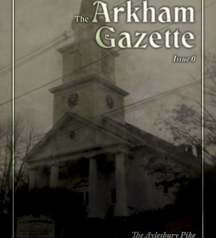 The Arkham Gazette #0 (Sentinel Hill Press)