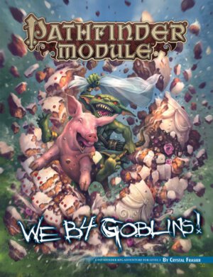 We B4 Goblins (Paizo Inc)