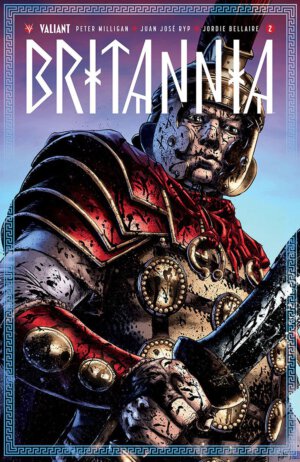 Britannia #2 (Valiant Entertainment)