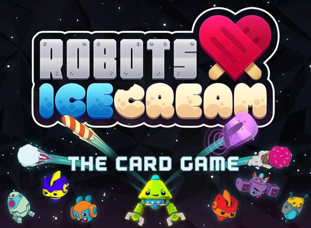 Robots Love Ice Cream (25th Century Games)