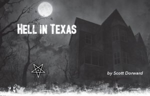 The Things We Leave Behind Hell in Texas (Stygian Fox Publishing)
