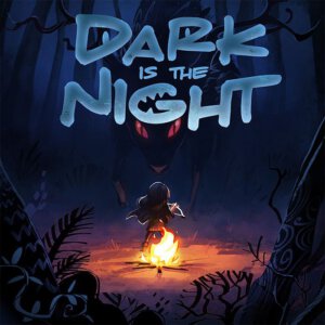 Dark is the Night (APE Games)