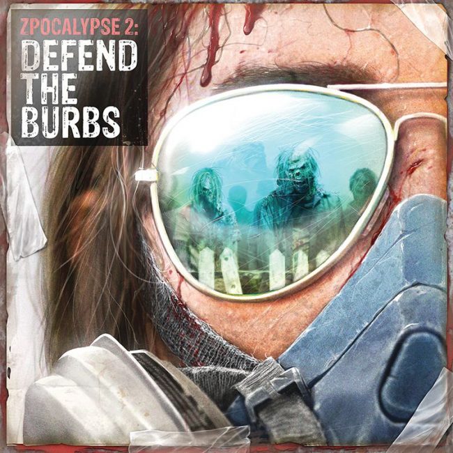 Zpocalypse 2: Defend the Burbs (Greenbrier Games)