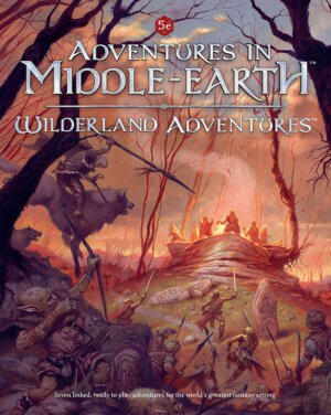 Adventures in Middle-earth Wilderland Adventures (Cubicle 7 Entertainment)