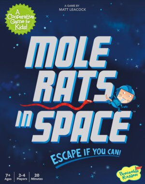 Mole Rats in Space (Peaceable Kingdom)