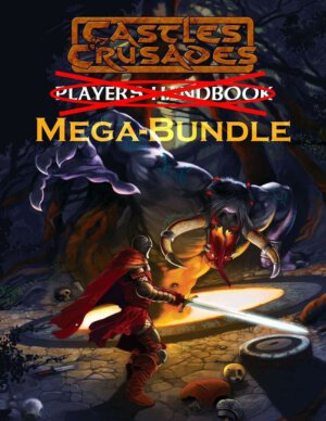 Castles & Crusades Mega-Bundle (Troll Lord Games)