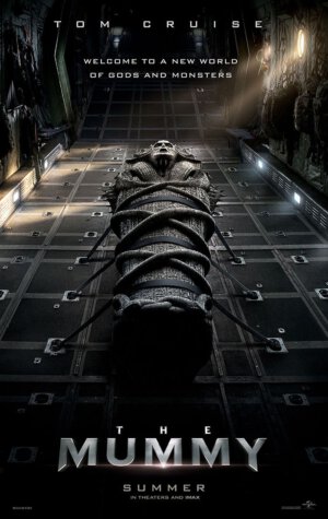 The Mummy 2017 Movie Poster (Universal Pictures)