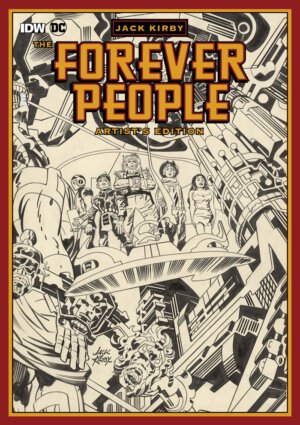 IDW Jack Kirby Forever People Artist's Edition (IDW Publishing/DC Comics)