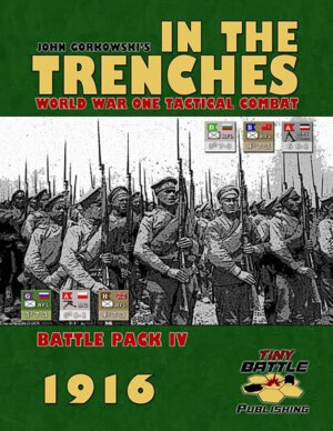 In the Trenches: 1916 (Tiny Battle Publishing)