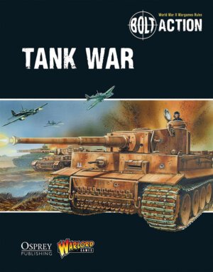 Bolt Action Tank War (Warlord Games)