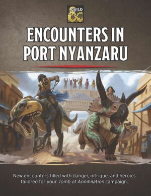 Encounters in Port Nyanzaru (Dungeon Master's Guild)