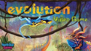 Evolution: The Video Game (Northstar Games)