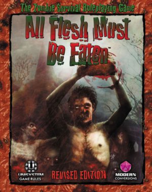 All Flesh Must Be Eaen Revised Edition (Eden Studios)