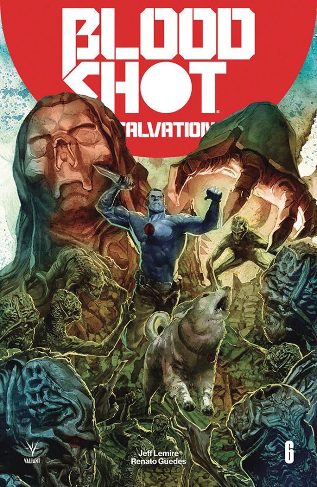 Bloodshot Salvation #6 (Valiant Entertainment)