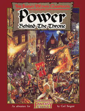 The Enemy Within Campaign: Power Behind the Throne (Cubicle 7 Entertainment)