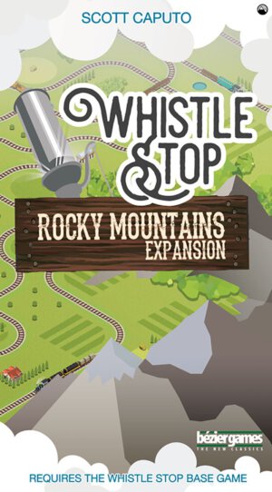 Whistle Stop: Rocky Mountains (Bezier Games)