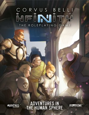 Infinity: Adventures in the Human Sphere (Modiphius Entertainment)