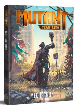 Mutant Year Zero: Mechatron (Free League Publishing)