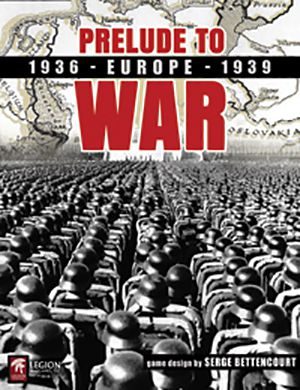 Prelude to War: Europe 1936-1939 (Legion Wargames)