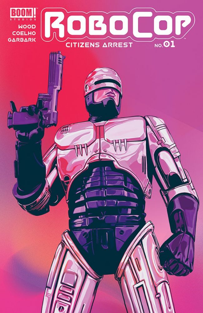 Robocop: Citizen's Arrest #1 (Boom! Studios)