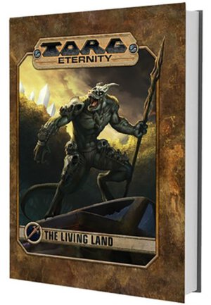 Torg Eternity: The Living Land (Ulisses North America)