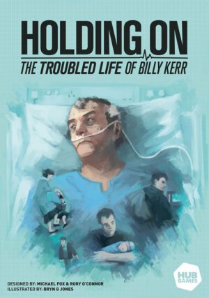 Holding On: The Troubled Life of Billy Kerr (Hub Games)