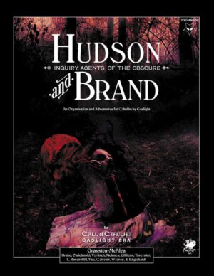 Hudson & Brand, Inquiry Agents of the Obscure (Stygian Fox Publishing)