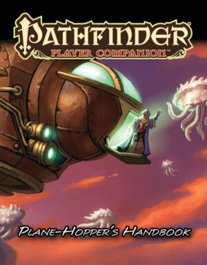 Pathfinder: Plane-Hopper's Handbook (Paizo Inc.)