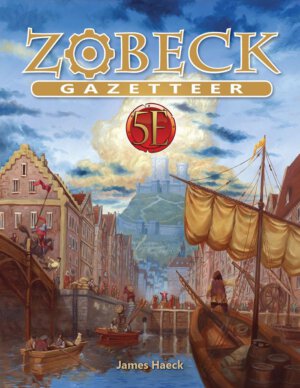 The Zobeck Gazetteer (Kobold Press)