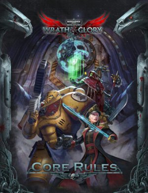 Warhammer 40K: Wrath & Glory Core Rules (Ulisses North America)
