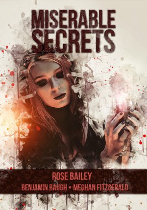 Miserable Secrets (Fantasy Heartbreaker)