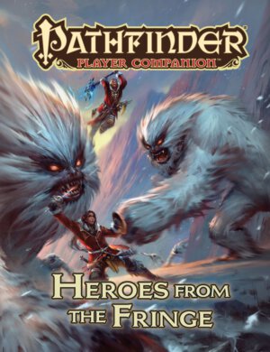 Pathfinder Player Companion Heroes from the Fringe (Paizo Inc.)